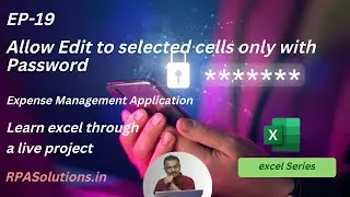 How to Lock Cells and allow only selected cells to be edited in Excel?