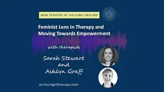 Feminist Lens in Therapy and Moving Towards Empowerment
