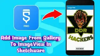 How to pick image from gallery to imageview in sketchware - SKETCHWARE - #ddr #sketchware #hackers
