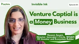 Lead With Money, Not With Pain: Inside Tips for a Better Raise W/ Naseem Sayani. Invisible Ink Ep 84