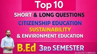 B.Ed 3rd Sem Citizenship & Environmental Education Top 10 Questions 2026 | Telangana
