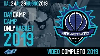Basketiamo Estate 2019 - video completo
