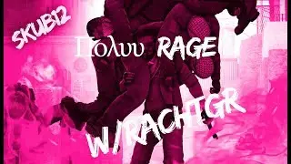 CS:GO Competitive w/Rachtgr I &Pi;&omicron;&lambda;&upsilon; Rage