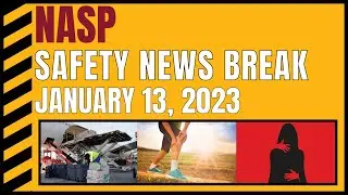 NASP Safety News Break - January 13, 2023
