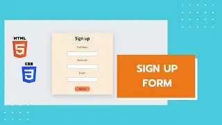 Sign Up Form using HTML and CSS | WEB DEVELOPMENT TUTORIALS