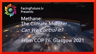 Methane: The Climate Monster