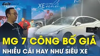 Xem nhanh MG 7, xe gốc Anh nhưng r&aacute;p nước bạn, c&oacute; nhiều thứ hay ho như si&ecirc;u xe | [CAFEAUTO]