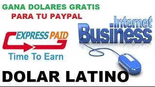 Crear cuenta en Expresspaid para ganar dolares desde casa | PTC que paga comprobada