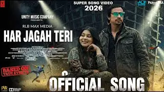 HAR JAGAH TERI | Official Music Video | Hindi Song Trending | Muskan |Unity Music Company