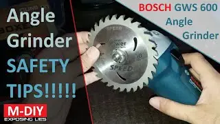 How To Safely Use An Angle Grinder | Bosch GWS 600 Angle Grinder Safety Tips