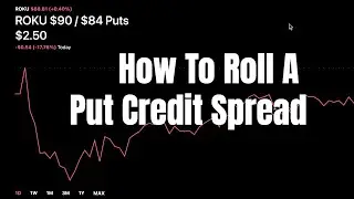 How To Roll A Put Credit Spread - Watch Me Do It