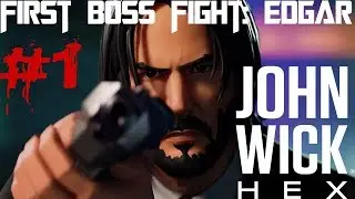 John Wick Hex gameplay , How to play , First Boss Fight :  Edgar