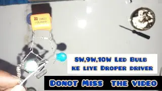 9W,8W,10W//Led Bulb Ki dropper circuit//driver circuit//step by step//It solution//
