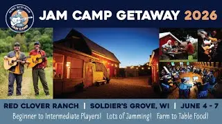 Jam Camp Getaway 2026!