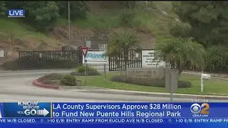 $28 million approved to fund new Puente Hills Regional Park
