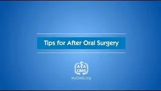 Tips for After Oral Surgery