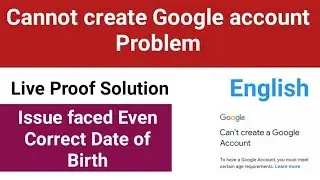 cannot create google account age requirements google account you must meet certain age requirements