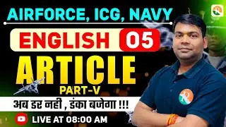 Article- 05 | Airforce, Navy, ICG | Airforce English Classes 2026 | English Classes for Airforce