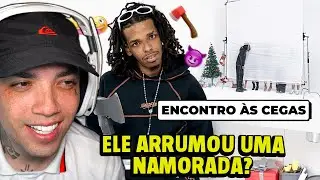 FAB GODAMN TENTANDO ARRUMAR UMA NAMORADA - REACT ENCONTRO AS CEGAS
