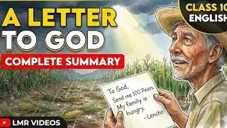 10th- A Letter to God | English Summary | First Flight | CBSE | NCERT | SEA | by Mehul Shastri