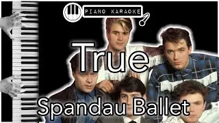 True - Spandau Ballet - Piano Karaoke Instrumental