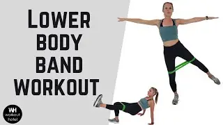 LOWER BODY BAND BURNER WORKOUT