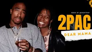 2Pac - Дорогая мама (DropTrap Remix 2025)
