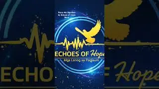 Plano Mo Sigurado.                                by Echoes of Hope Band