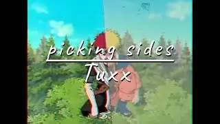 Tuxx - picking sides (Lyrics)