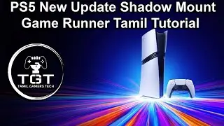 PS5 New Update Shadow Mount Game Runner Tamil Tutorial