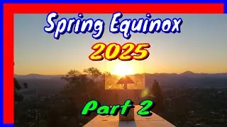 Ang Enoch Calendar - Spring Equinox 2025 part2 - We found another McDonalds place!