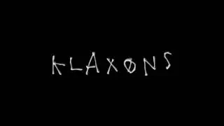 Klaxons - Electrickery