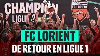 Focus sur la GRANDE SAISON du FC Lorient : Champion de Ligue 2 BKT 2025 🏆