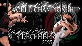 POLE & AERIAL SPORTS WORLD CHAMPIONSHIP 2025
