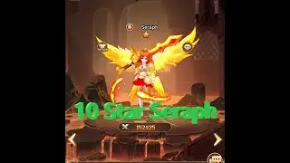 Elora's Raid | Fusing 10 Star Seraph | Trial Tower | Trinh Nguyen