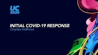 Charles Hoffman: Initial COVID-19 Response
