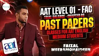 AAT Level 1 FAC – Trial Balance | Chapter 03 Full Past Paper Solutions (Step-by-Step)