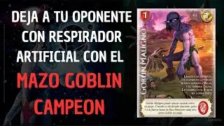 DEJA A TU OPONENTE CON RESPIRADOR ARTIFICIAL CON EL MAZO GOBLIN CAMPEÓN.