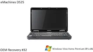 OEM Recovery #32 - eMachines D525