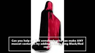 Any Mascot Costume Idea Adding A Long Black And Red Cape Request