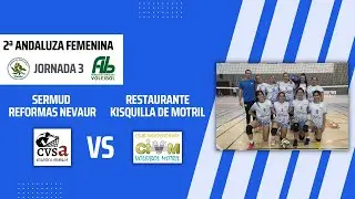 2 ANDALUZA Femenina JORNADA 3 | Sermud Armilla - Restaurante la Kiskilla de Motril