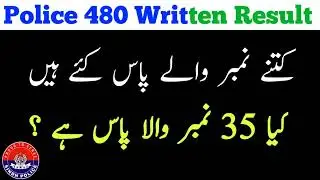 Mubarak ho 35 Wala Pass ?? | PTS Police Constable 480 Written Test Result | Kitne wala pass ho ga ?