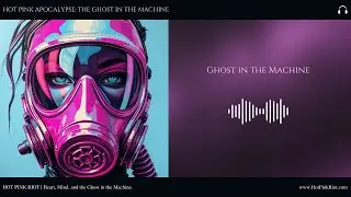 Hot Pink Riot - Ghost in the Machine | HOT PINK APOCALYPSE | Cinematic Instrumental Music