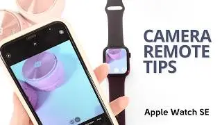 How to Use Apple Watch SE as Camera Remote: Easy Setup Guide