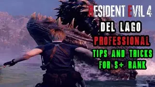 Defeating Del Lago Really Fast in RE4 Remake (Tips and Tricks for S+ Rank)