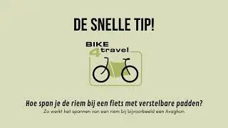 Hoe span je de riem bij een fiets met verstelbare achterpadden?