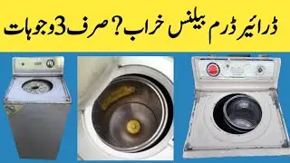 Dryer Machine Repair &ndash; Unbalance, Clothes Not Drying & Drum Vibration