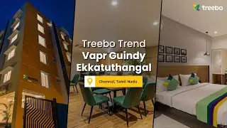 Treebo Trend Vapr Guindy Ekkatuthangal - Chennai | Treebo Hotels