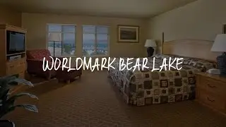 WorldMark Bear Lake Review - Garden City , United States of America