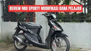 REVIEW MIO SPORTY MODIFIKASI DANA PELAJAR
